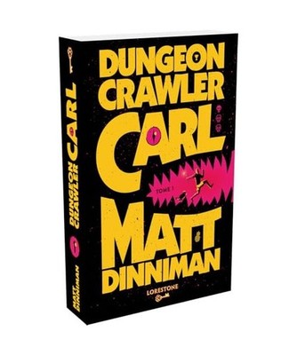 Dungeon Crawler Carl - Tome 1, Dinniman, Matt