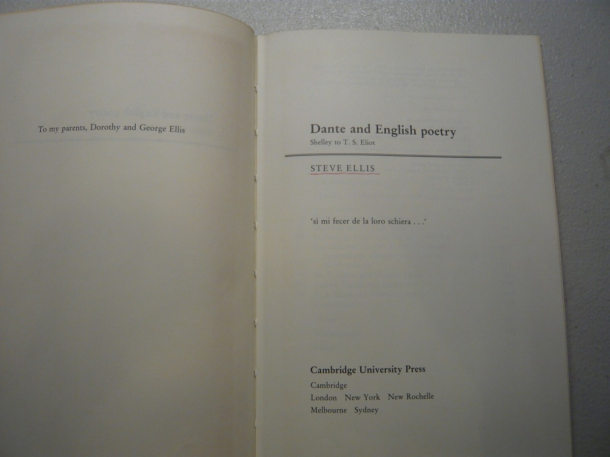 Ellis,DANTE AND ENGLISH POETRY,Cambridge 1983[Shelley,T.S. Eliot