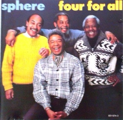 Sphere; Ben Riley; Kenny Barron [P, Four For All, audioCD