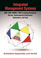 Integrated Management Systems: QMS, EMS, OHSMS, FSMS including Aerospace, Se...