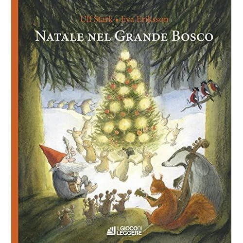 Libri Ulf Stark - Natale Nel Grande Bosco - Immagine 3