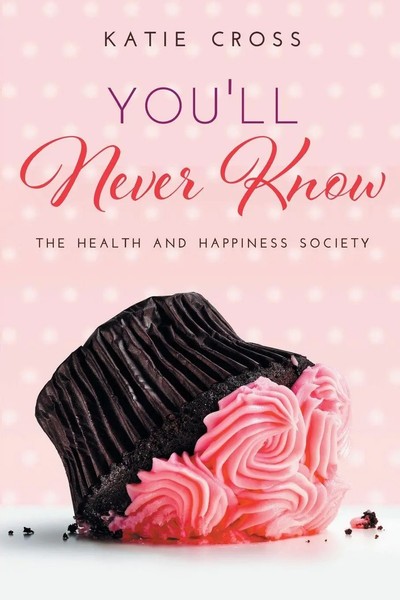 Katie Cross | You'll Never Know | Taschenbuch | Englisch (2019) | Indy Pub-image