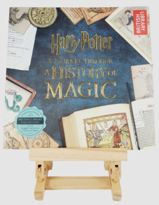 Harry Potter A Journey Through A History of Magic Book