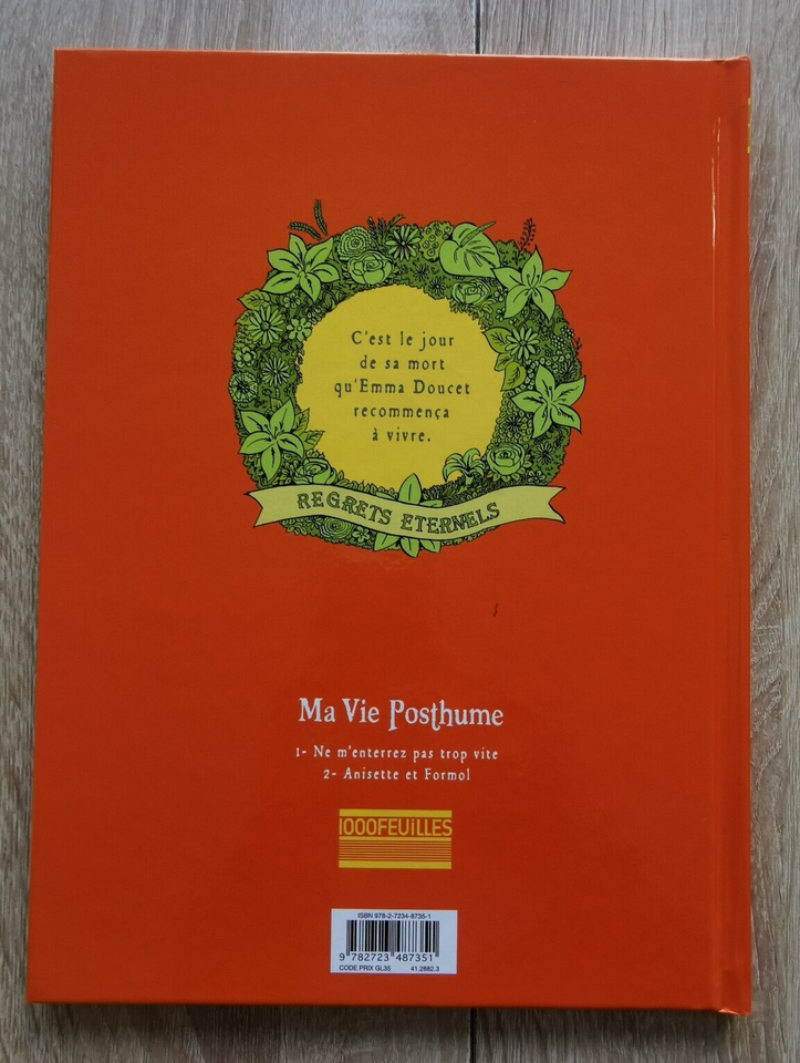 MA VIE POSTHUME ** TOME 2 ANISETTE ET FORMOL ** EO 2013 NEUF HUBERT