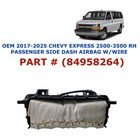 2017-2025 Chevy Express 2500-3500 RH Passenger side dash airbag 84958264