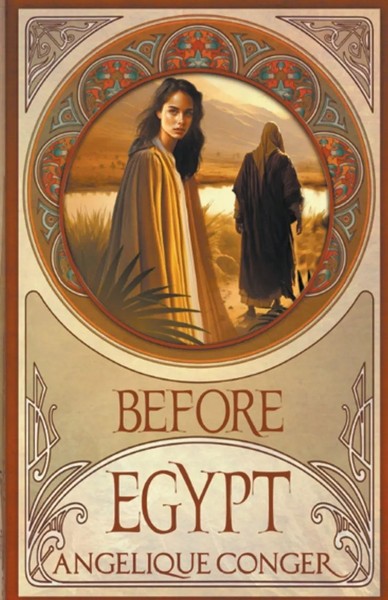 Angelique Conger | Before Egypt | Taschenbuch | Englisch (2023) | Into Egypt-image