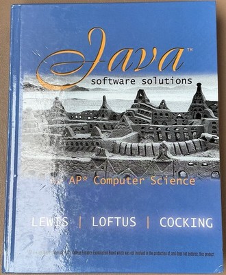 Java Software Solutions	for AP Computer Science