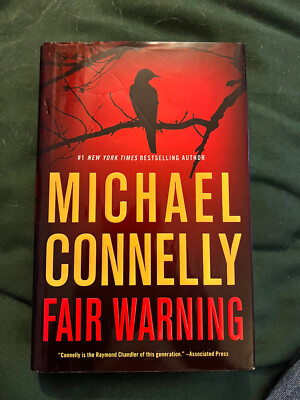 Jack Mcevoy Ser.: Fair Warning by Michael Connelly (2020, Hardcover)
