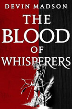 The Blood of Whisperers: The Vengeance Trilogy, Book On - Paperback / softback N