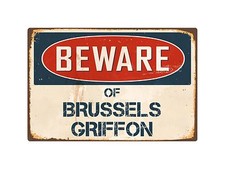 Beware Of Brussels Griffon 8" x 12" Vintage Aluminum Retro Metal Sign VS080