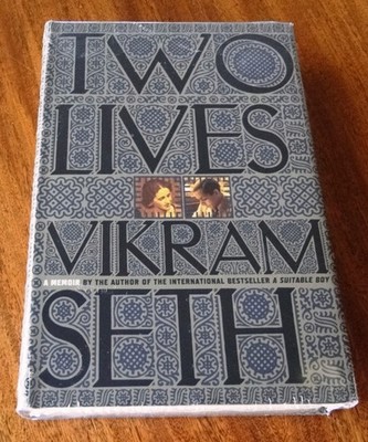 Two Lives by Vikram Seth 2005 - 1st Edition - BRAND NEW Still in Cellophane Wrap