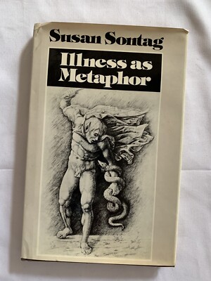ILLNESS AS METAPHOR Susan Sontag CANCER 1st Edition First Printing Essays