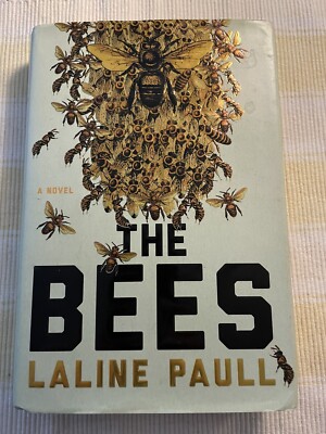 The Bees: A Novel - 0062331159, Laline Paull, hardcover