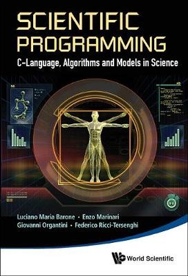 Wissenschaftliche Programmierung: C-Sprache, Algorithmen und Modelle in... - 9789814513401