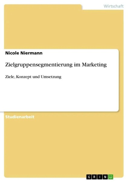 Zielgruppensegmentierung Im Marketing Ziele, Konzept Und Umsetzung Niermann Buch-image