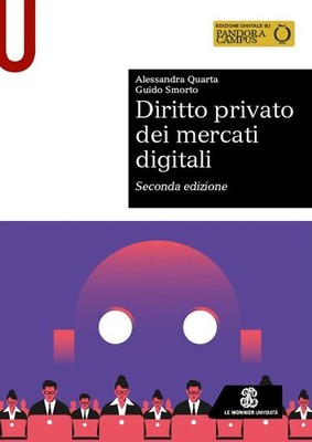 Privatrecht der digitalen Märkte - Vierte Alexandra, Smorto Guido