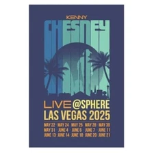 KENNY CHESNEY Tour Poster THE SPHERE all dates 2025