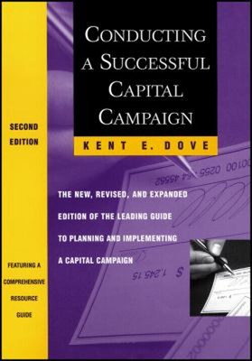 Conducting a Successful Capital Campaign : The New, Revised, and