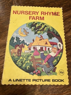 VINTAGE 1945 NURSERY RHYME FARM Book Children Youth, Linette Picture Book, 1972