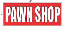 2x4 PAWN SHOP Red with White Copy Banner Sign NEW