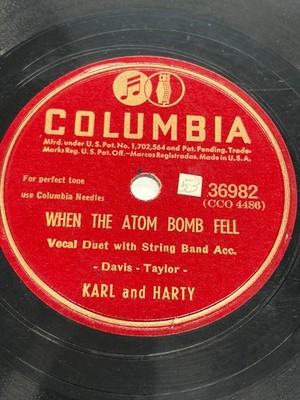 Karl Harty - When the Atom Bomb Fell / Sweet Face Fool - Columbia 78