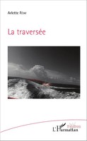 Arlette FéTat | La TraverséE | Taschenbuch | FranzöSisch (2024) | Théâtres