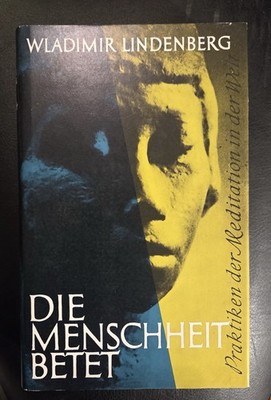 Die Menschheit betet Wladimir Lindenberg