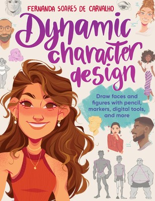 Dynamic Character Design Gesichter und Figuren zeichnen mit Bleistift... - F S de Carvalho