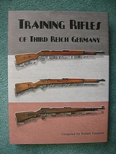 TRAINING RIFLES OF THIRD REICH GERMANY (Simpson) -**BRAND NEW BOOKS**