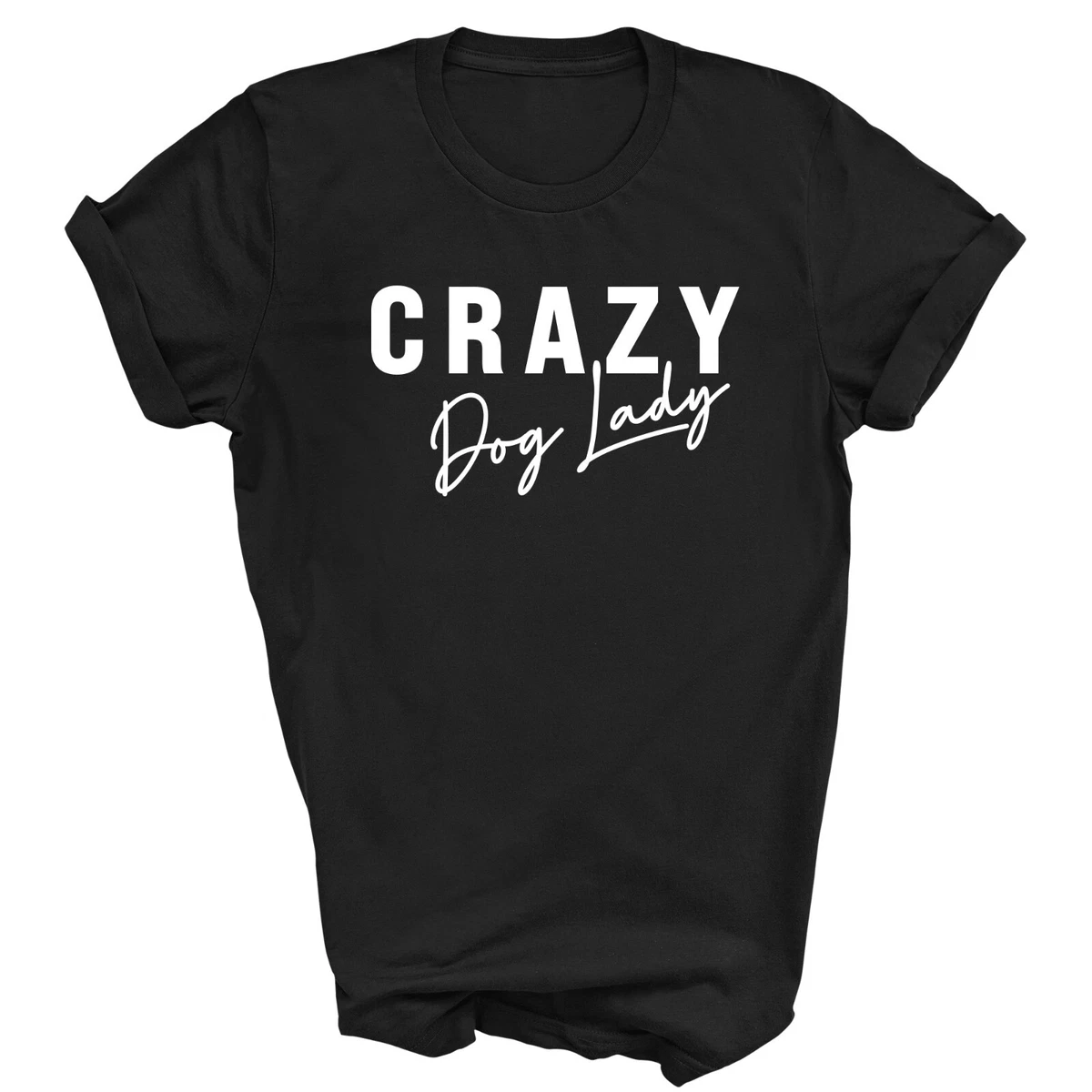 Crazy dog funny 2025 t shirts