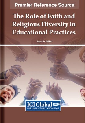 The Role of Faith and Religious Diversity in Educational Practices by Jason DeHa