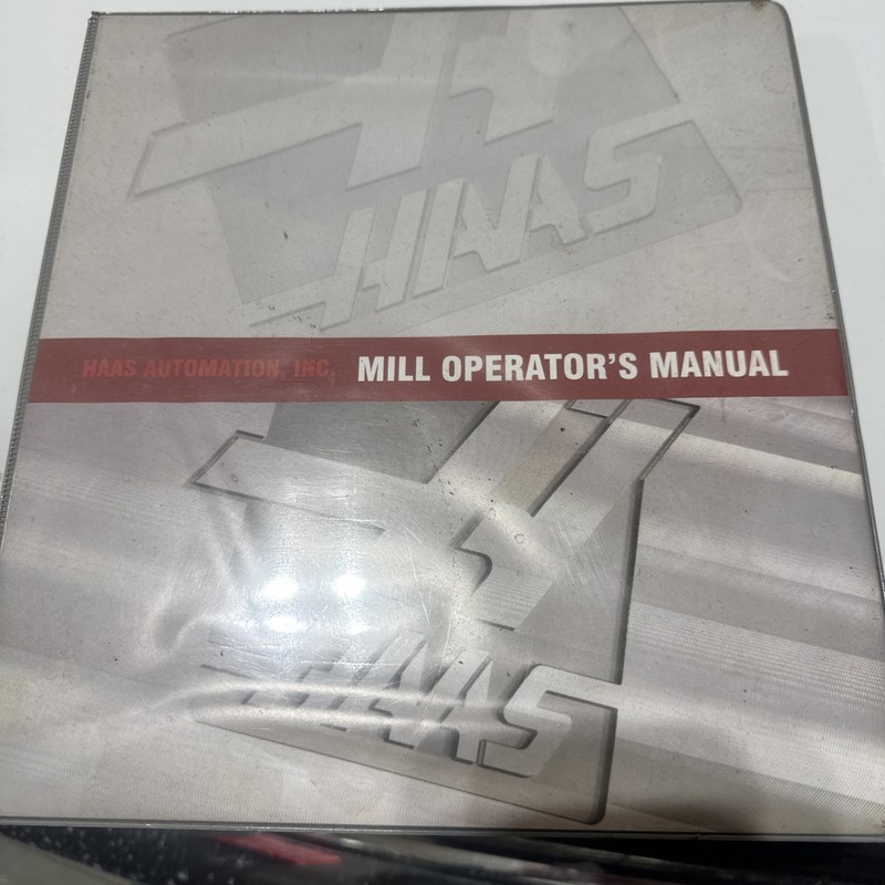 Haas Automatic, Inc. Mill Operator's Manual