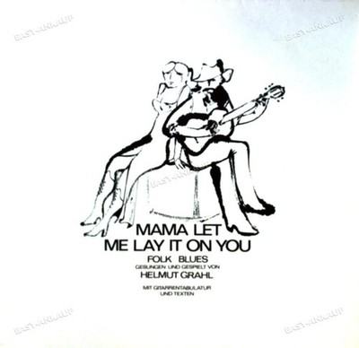 Helmut Grahl - Mama Let Me Lay It On You LP (VG+/VG+) '