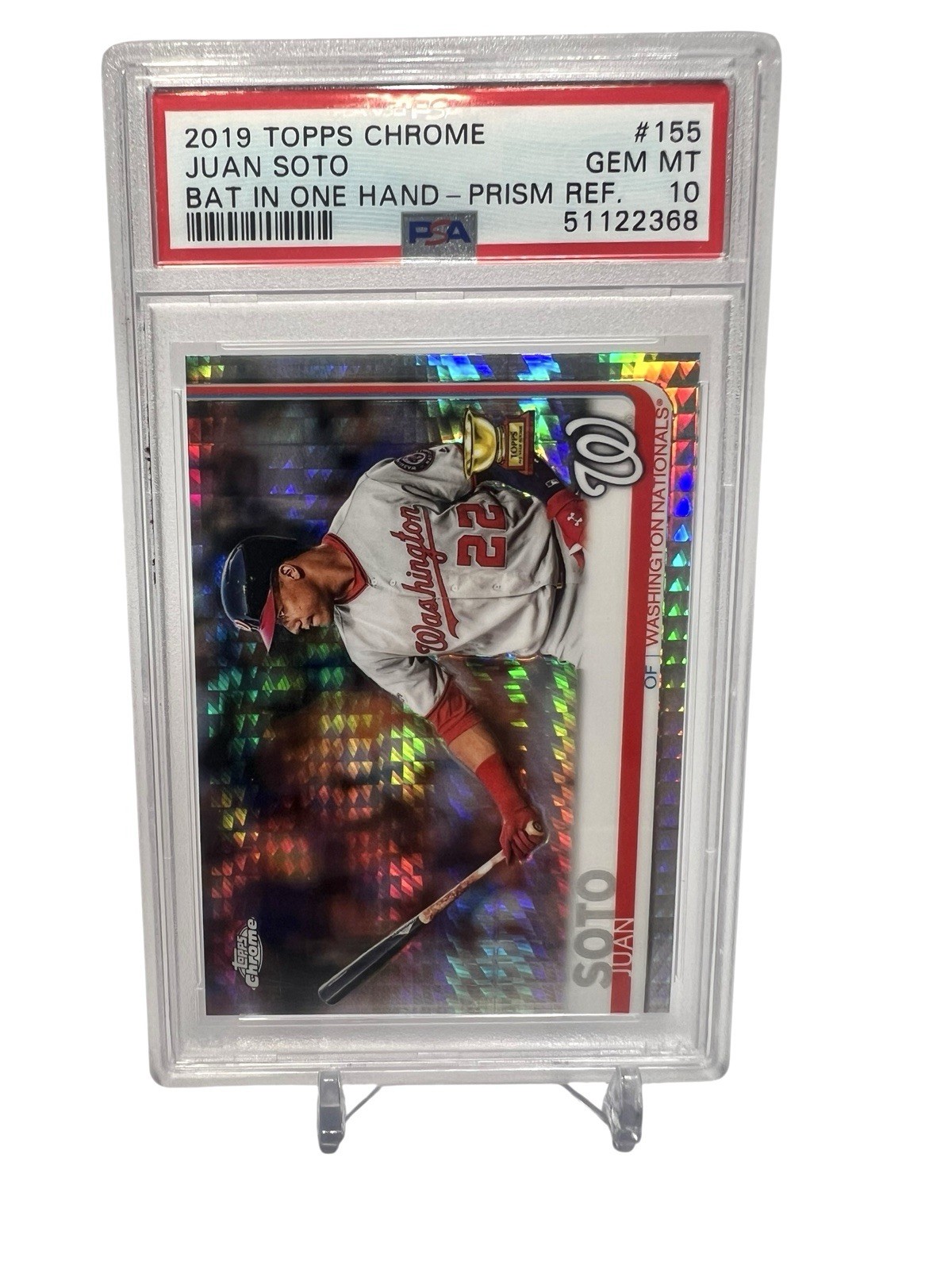 2019 Juan Soto Topps Chrome #155 Prism Refractor Bar In One Hand Card PSA 10