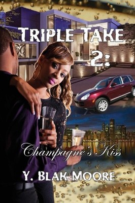 Moore - TRIPLE TAKE 2  CHAMPAGNE'S KISS - New paperback or softback - X555z
