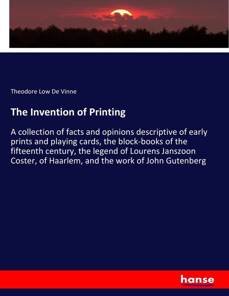 Theodore Low De Vinne | The Invention Of Printing | Taschenbuch | Englisch-image