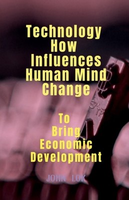 Lok - Technology How Influences Human Mind Change - paperback or softb - E555z