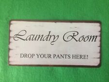 Drop Your Pants Here Laundry Chic White Farmhouse Wood Sign Wall B3-06180028188