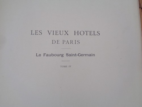 LES VIEUX HOTELS DE PARIS Saint-Germain (tome IV) Architecture PLANCHES IN-FOLIO - Picture 5 of 11