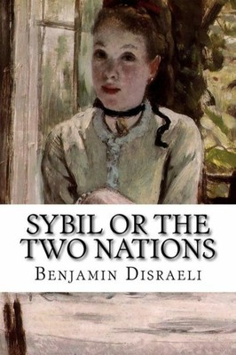 Sybil Or The Two Nations