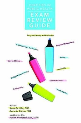Certified in Public Health Exam - Paperback, by Karen D. Liller - Very Good