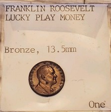 VTG LUCKY PLAY MONEY 1 FRANKLIN D. ROOSEVELT PLAY COIN Bronze TOKEN RARE