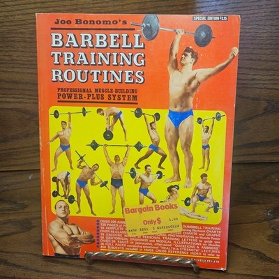 Joe Bonomo's Barbell Training Routines: Power Plus System 1970 PB VERY GOOD
