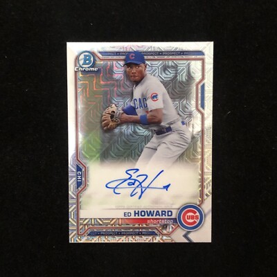 Ed Howard 2021 Bowman Chrome Mega Box Rookie Auto BMA-EHO Prospect ...