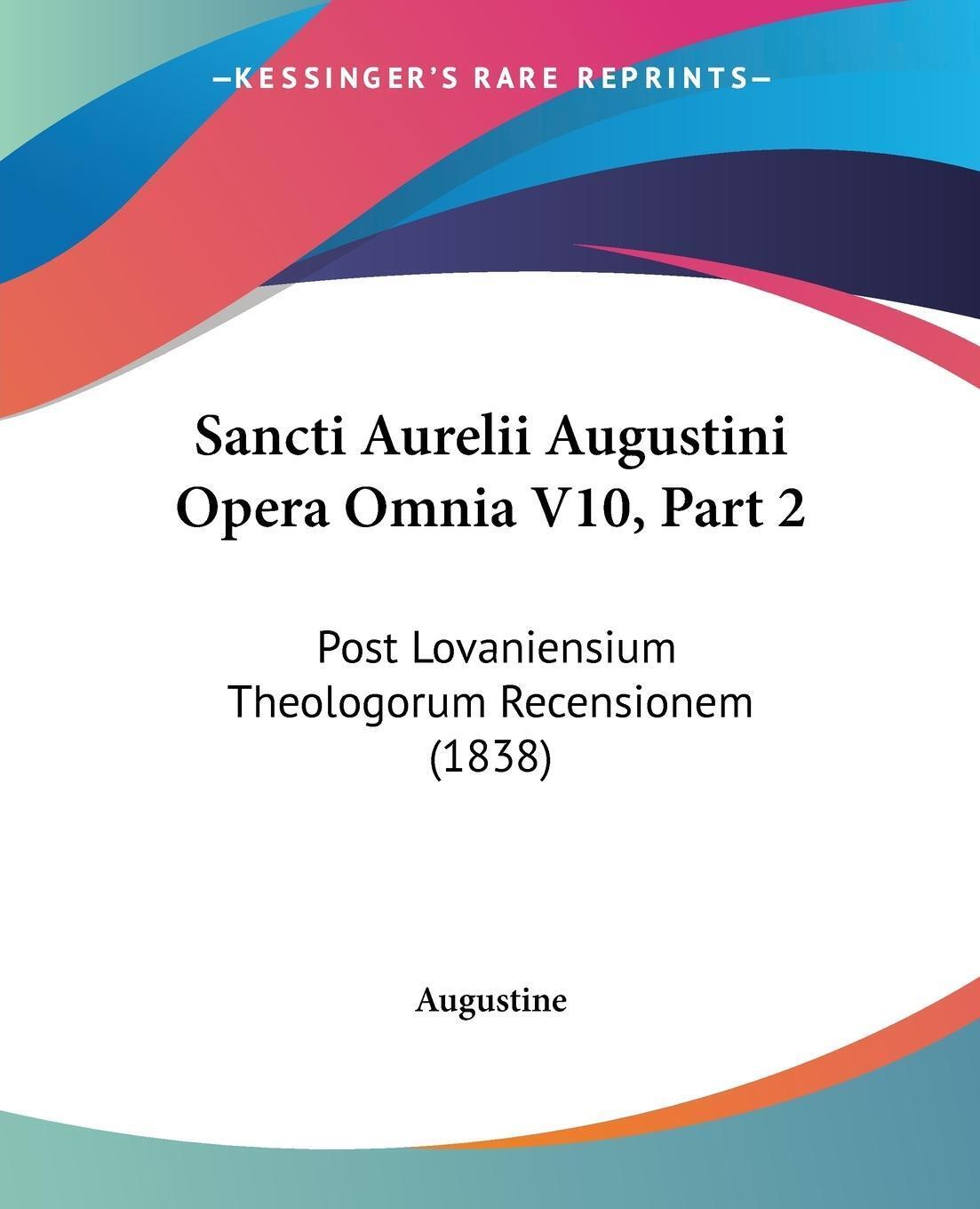 Thumbnail - Augustine | Sancti Aurelii Augustini Opera Omnia V10, Part 2 |