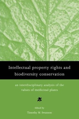 Intellectual Property Rights and Biodiversity Conservation by... - 9780521635806