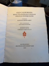 Old California Ten Watercolor Rowena Meeks Abdy Printed by John Henry Nash 1924