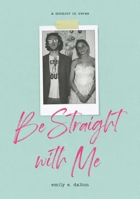 Emily Dalton | Be Straight with Me | Taschenbuch | Englisch (2020)