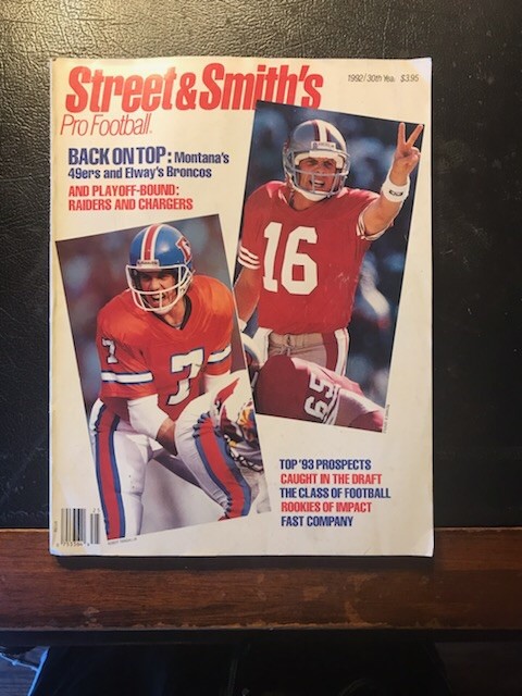 1992 STREET & SMITH'S PRO FOOTBALL MAGAZINE ELWAY & MONTANA COVER  No Label