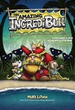 The Amazing Incredibull by Litwin, Mike